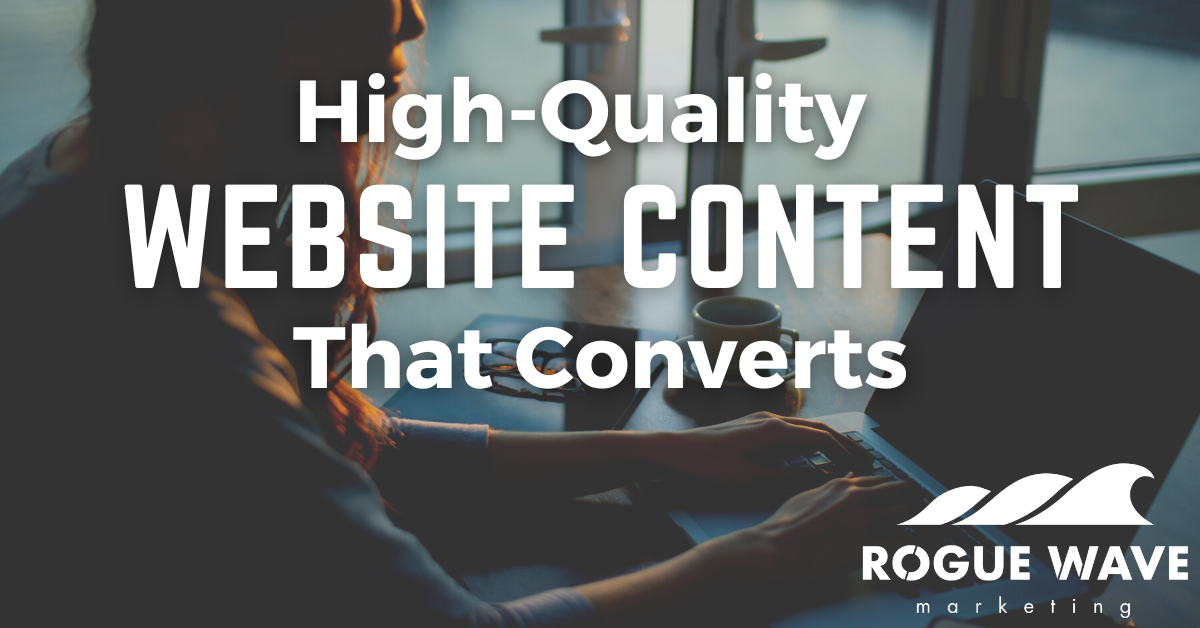 High Quality Website Content That Converts