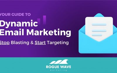 What Is Dynamic Email Marketing and Why Should You Utilize It?
