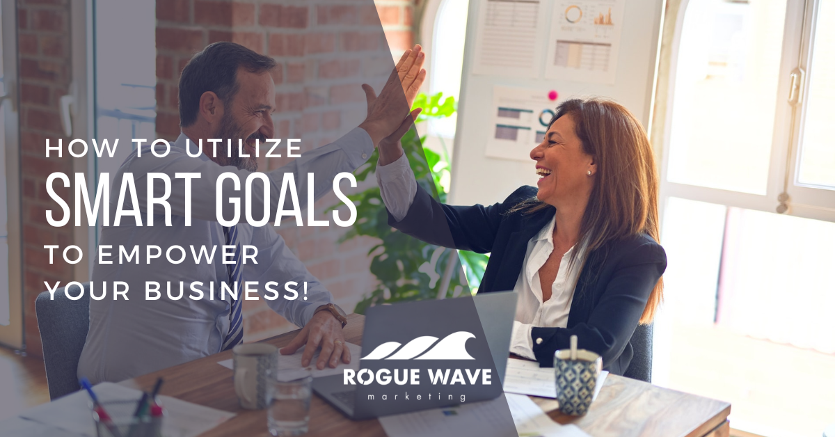 How to utilize SMART marketing goals for your business