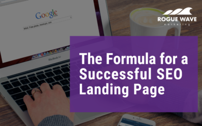 The Formula for a Successful Search Engine Optimized Landing Page