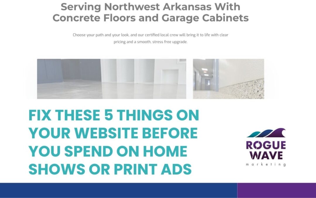 Make these website changes before spending on a home show or budget
